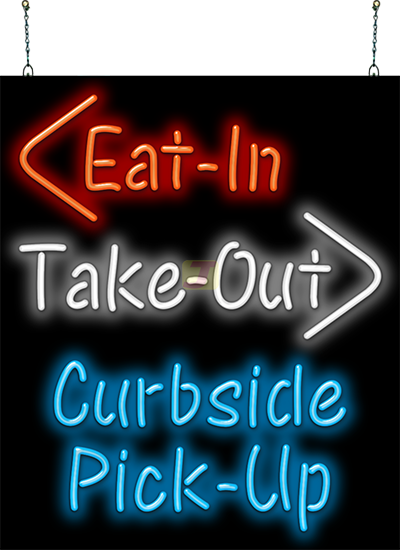 Eat-in Take-Out Curbside Service Neon Sign