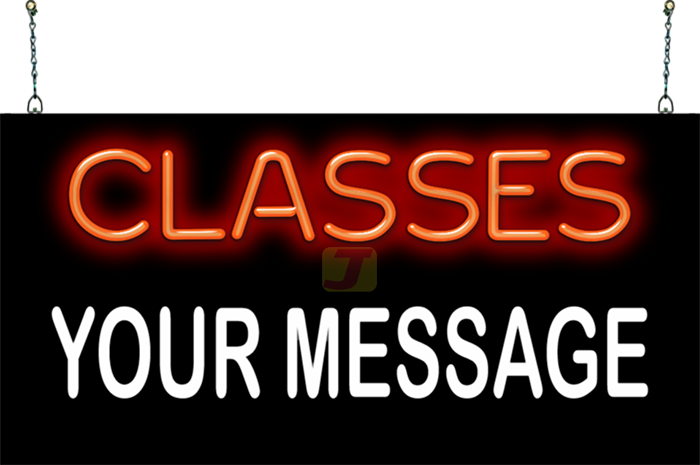 Classes with Custom Message Neon Sign
