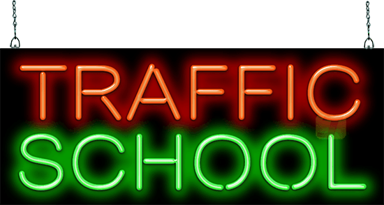 Traffic School Neon Sign