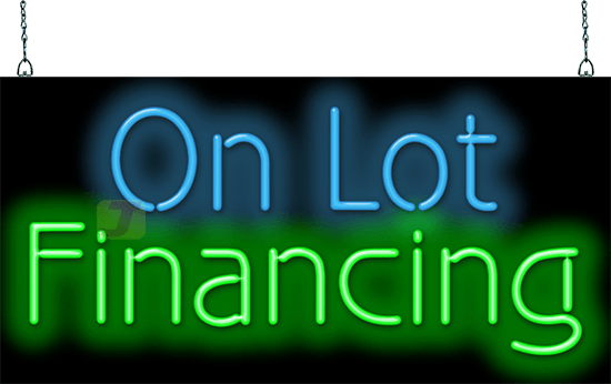 On Lot Financing Neon Sign