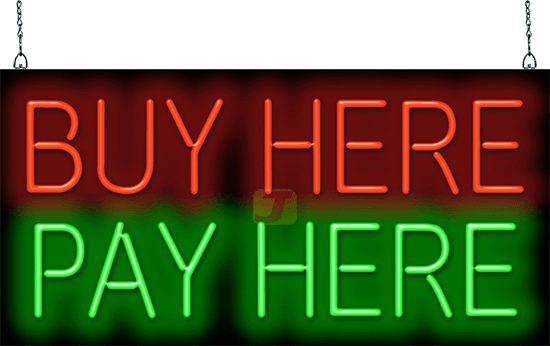 Buy Here Pay Here Neon Sign