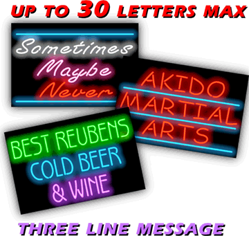 Custom Message Neon Sign - 30 Letters Max