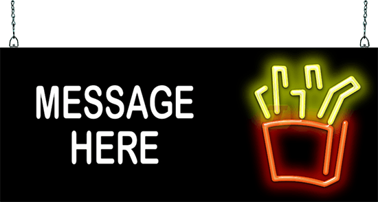 Custom Message Fries Neon Sign