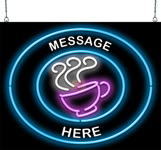 Custom Message Coffee Cup Circular Neon Sign