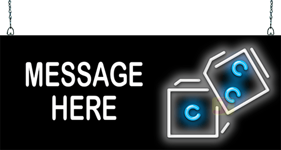 Custom Message Dice Neon Sign