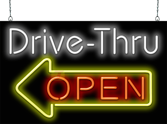 Drive-Thru Open with Left Arrow Neon Sign