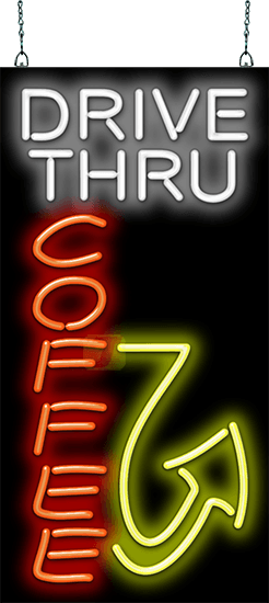 Drive Thru Coffee Vertical Neon Sign