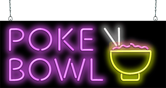 Poke Bowl with Bowl Neon Sign