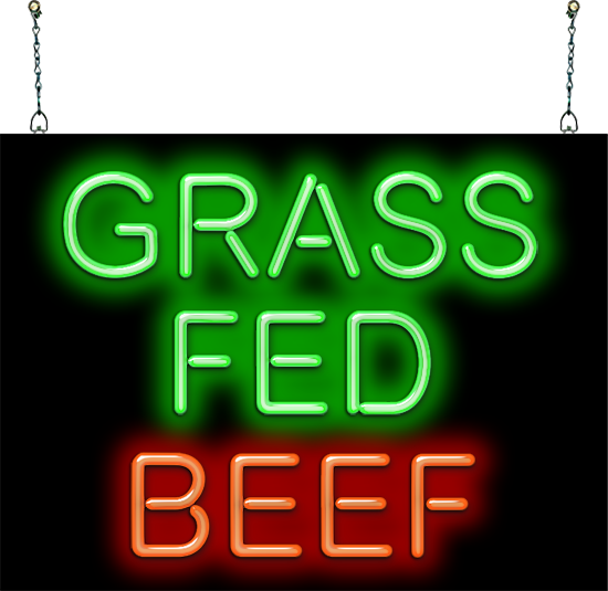 Grass Fed Beef Neon Sign