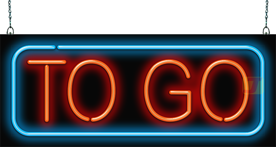To Go Neon Sign