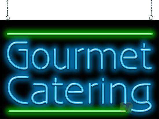 Gourmet Catering Neon Sign