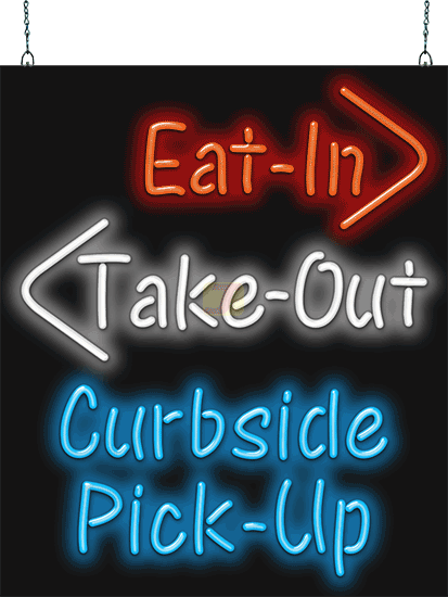 Eat-in Take-Out Curbside Service Neon Sign