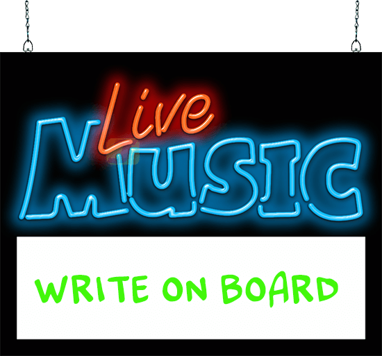 Live Music with Lighted Write-On Board Neon Sign