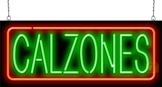 Calzones Neon SIgn