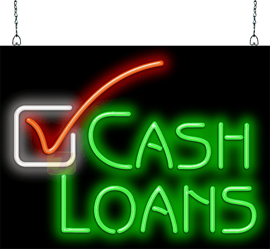 Cash Loans Neon Sign