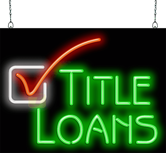 Title Loans Neon Sign