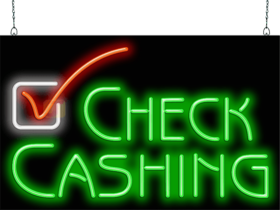 Check Cashing Neon Sign Fs 40 25 Jantec Neon