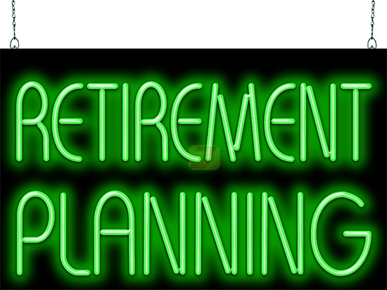 Retirement Planning Neon Sign
