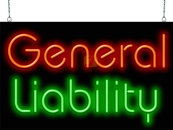 General Liability Neon Sign