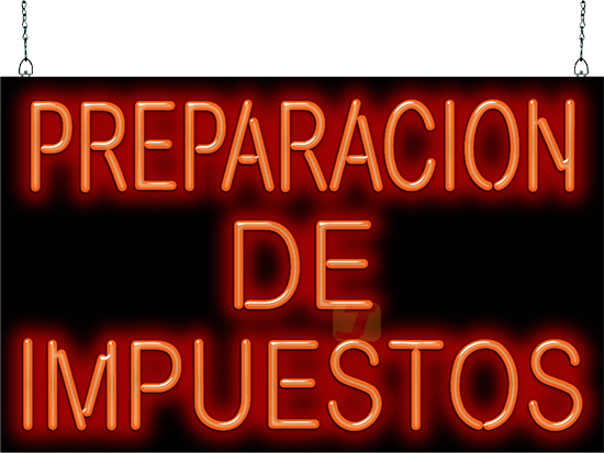 Spanish Tax Preparation (Preparacion De Impuestos) Neon Sign