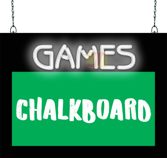 Games with Chalkboard Neon Sign