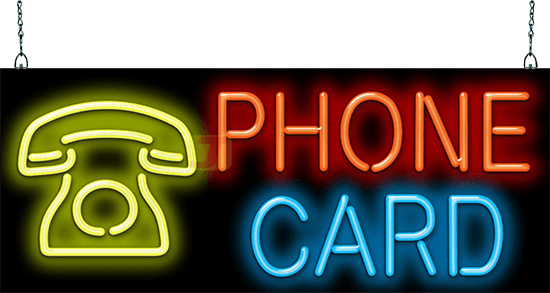 Phone Card Neon Sign