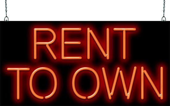 Rent To Own Neon Sign