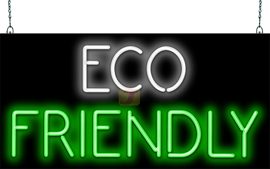 Eco Friendly Neon Sign