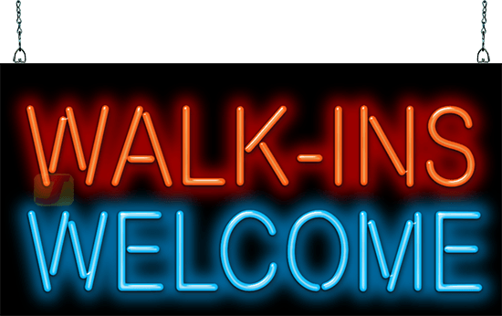 Walk-Ins Welcome Neon Sign