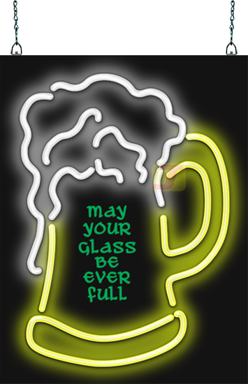 May Your Glass Be Ever Full Neon Sign