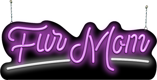 Fur Mom Neon Sign