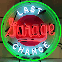 Last Chance Garage Neon Sign