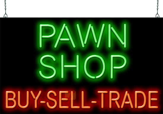 Pawn Shop Buy - Sell - Trade Neon Sign