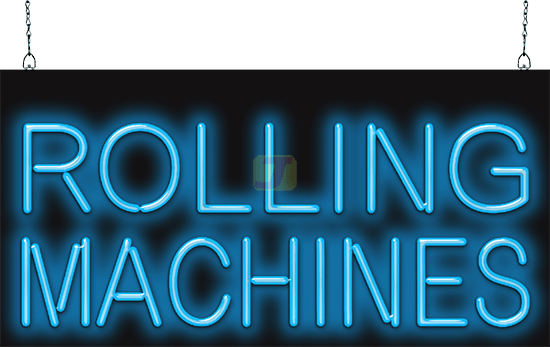 Rolling Machines Neon Sign