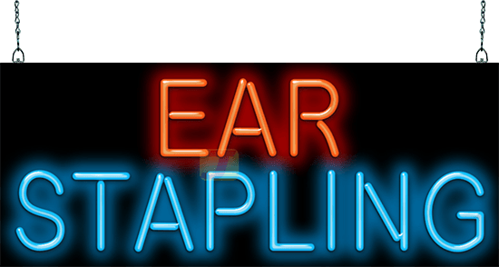 Ear Stapling Neon Sign