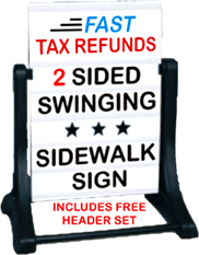 Sidewalk Swinger Sign with Fast Tax Refunds HEADER